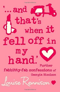 Confessions of Georgia Nicolson, Book5:...and That's When it Fell Off in My Hand