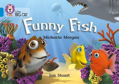 Big Cat  4 Funny Fish.
