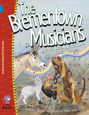 Big Cat 13 The Brementown Musicians.