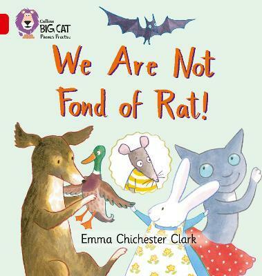Big Cat Phonics 2B We are Not Fond of Rat!