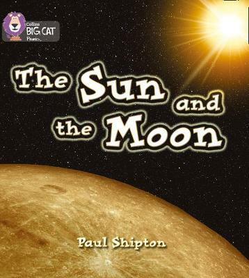 Big Cat Phonics 3 The Sun and the Moon.