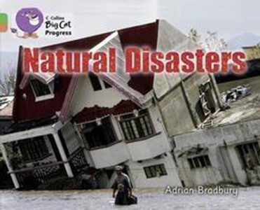 Big Cat Progress 5/12 Natural Disasters.
