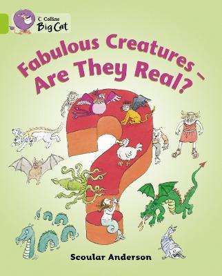 Big Cat 11 Fabulous Creatures - Are They Real? Workbook.
