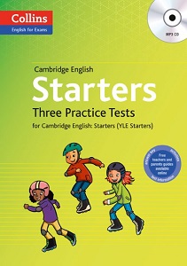 Three Practice Tests for Cambridge English with Mp3 CD: Starters