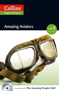 Amazing People Club Amazing Aviators with Mp3 CD Level 2