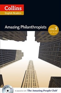 Amazing People Club Amazing Philanthropists with Mp3 CD Level 3
