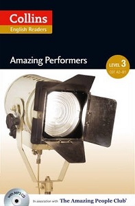 Amazing People Club Amazing Performers with Mp3 CD Level 3