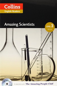 Amazing People Club Amazing Scientists with Mp3 CD Level 3