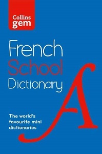 Collins Gem French School Dictionary 4th Edition