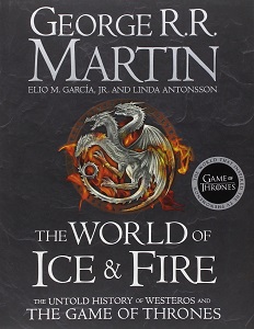 The World of Ice and Fire [Hardcover]