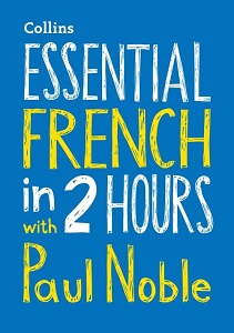 Essential French in 2 hours with Paul Noble CD
