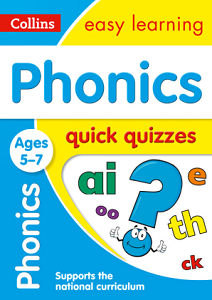 Collins Easy Learning: Phonics Quick Quizzes Ages 5-7