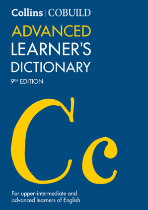 Collins COBUILD Advanced Learner’s Dictionary 9th Edition