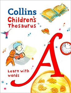 Collins Children's Thesaurus : Learn with Words