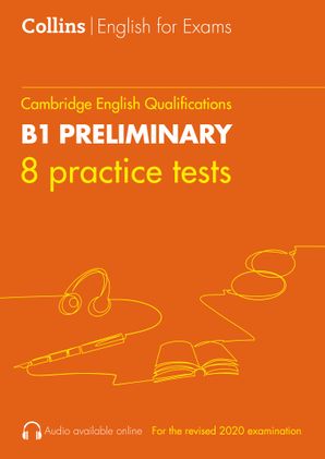 Practice Tests for B1 Preliminary (PET)