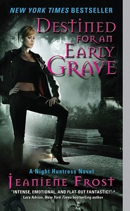 Night Huntress Book4: Destined for an Early Grave