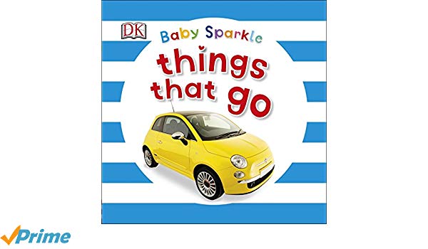 Baby Sparkle: Things That Go