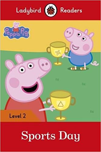 Ladybird Readers 2 Peppa Pig: Sports Day