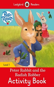Ladybird Readers 1 Peter Rabbit and the Radish Robber Activity Book