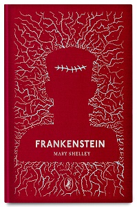 Puffin Clothbound Classics: Frankenstein [Hardcover]