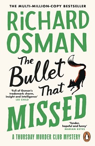 Thursday Murder Club Book3: The Bullet That Missed