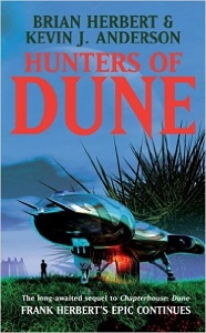 Dune Chronicles Book7: Hunters of Dune
