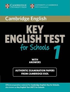 Cambridge KET for Schools 1 Student's Book with Answers