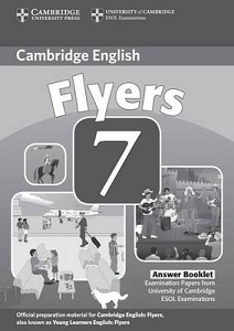 Cambridge YLE Tests 7 Flyers Answer Booklet