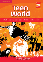 Teen World. Multi-level photocopiable activities for teenagers
