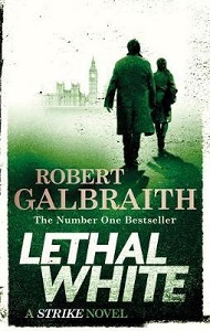 Cormoran Strike Book4: Lethal White [Paperback]