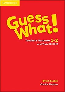 Guess What! Level 1-2 Teacher's Resource and Tests CD-ROM