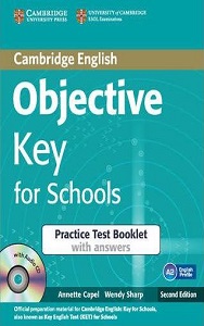 Objective Key 2nd Ed For Schools Practice Test Booklet with answers with Audio CD