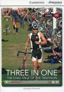 CDIR A2 Three in One: The Challenge of the Triathlon (Book with Online Access)