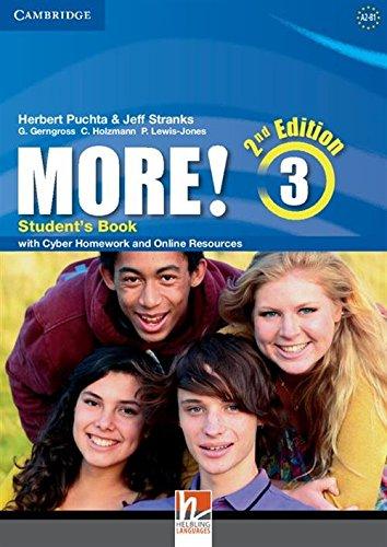 More! Second edition 3 SB with Cyber Homework and Online Resources