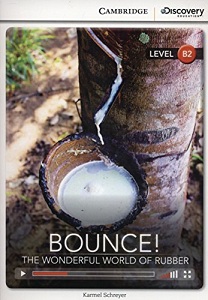 CDIR B2 Bounce! The Wonderful World of Rubber (Book with Online Access)