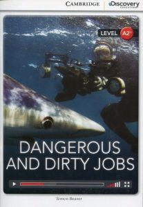 CDIR A2+ Dangerous and Dirty Jobs (Book with Online Access)