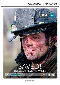 CDIR A1 Saved! Heroes in Everyday Life (Book with Online Access)