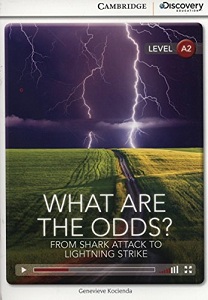 CDIR A2 What Are the Odds? From Shark Attack to Lightning Strike (Book with Online Access)