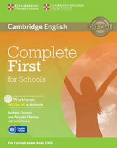 Complete First for Schools WB without Answers with Audio CD