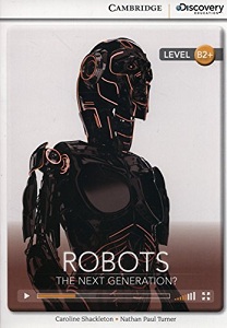 CDIR B2+ Robots: The Next Generation?  (Book with Online Access)