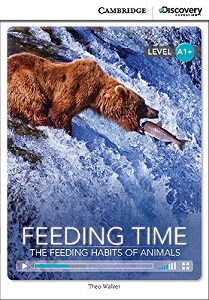 CDIR A1+ Feeding Time: The Feeding Habits of Animals (Book with Online Access)