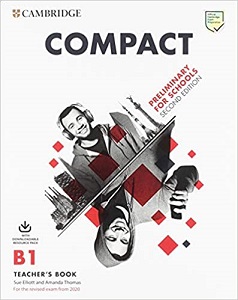 Compact Preliminary for Schools 2 Ed Teacher's Book with Downloadable Class Audio and Teacher's Phot