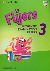 Cambridge English Flyers 3 for Revised Exam from 2018 SB
