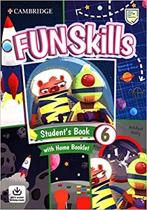 Fun Skills Level 6 SB with Home Booklet and Downloadable Audio