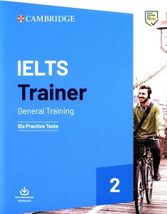 Trainer2: IELTS General Six Practice Tests with Answers and Downloadable Audio