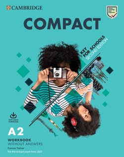 Compact Key for Schools 2 Ed Workbook without Answers with Audio Download