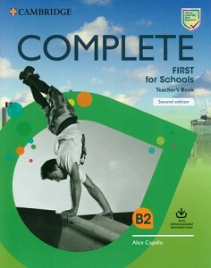 Complete First for Schools 2 Ed TB with Downloadable Resource Pack (Class Audio and Teacher's Photoc