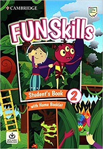 Fun Skills Level 2 SB with Home Booklet and Downloadable Audio
