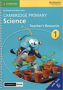 Cambridge Primary Science 1 Teacher’s Resource with Cambridge Elevate book