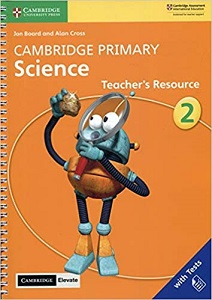 Cambridge Primary Science 2 Teacher’s Resource with Cambridge Elevate book